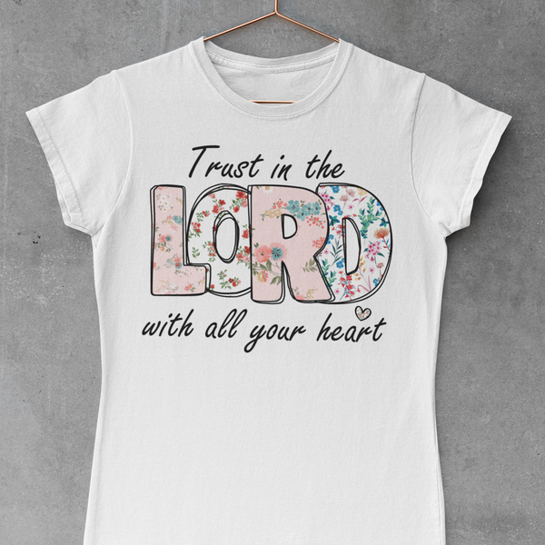 Trust in the Lord With Heart Transfer - iCraftVinyl